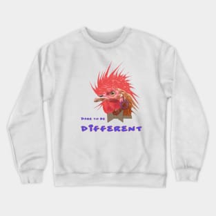 Dare to Be Different on White Crewneck Sweatshirt